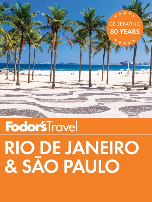 Title details for Fodor's Rio de Janeiro & Sao Paulo by Fodor's Travel Guides - Available